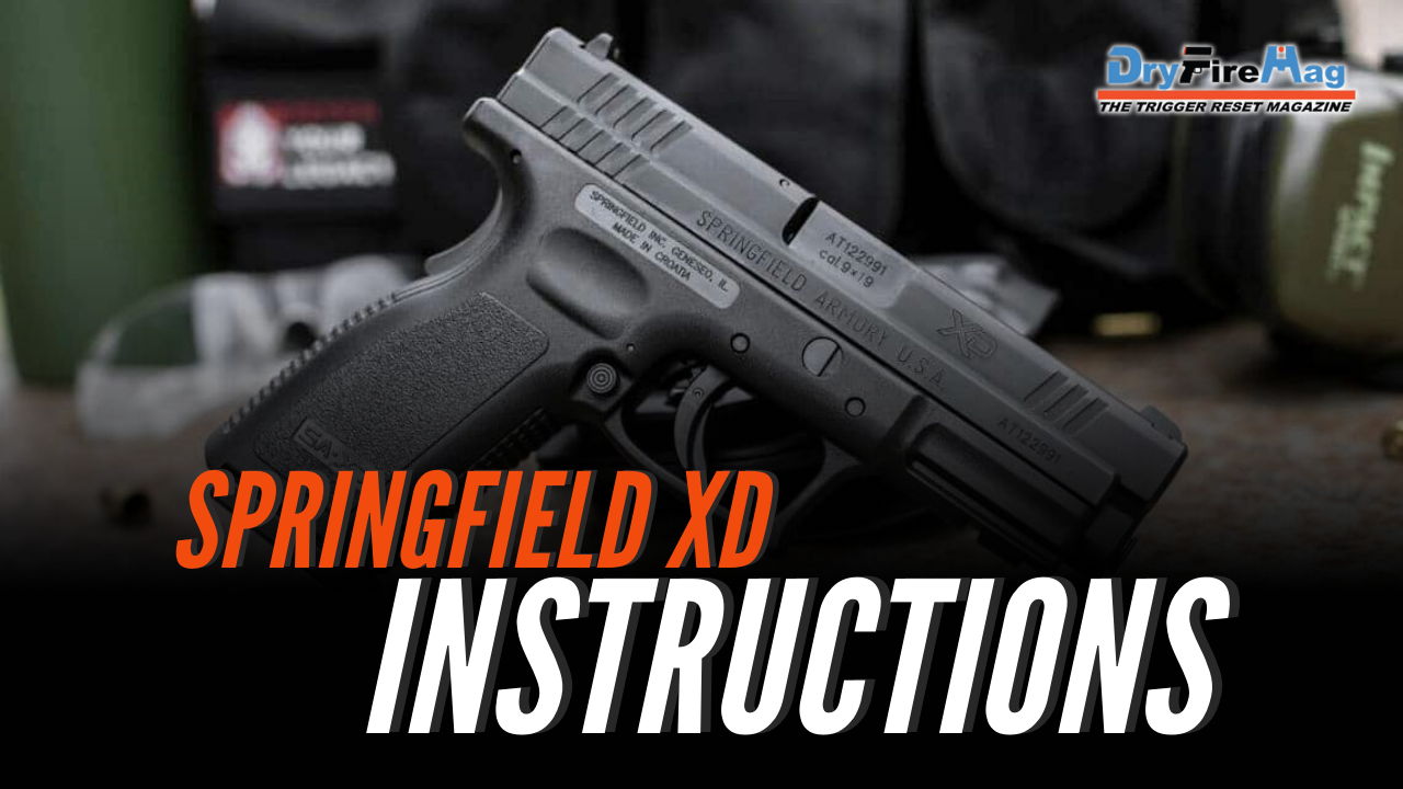 Springfield XD Instructions