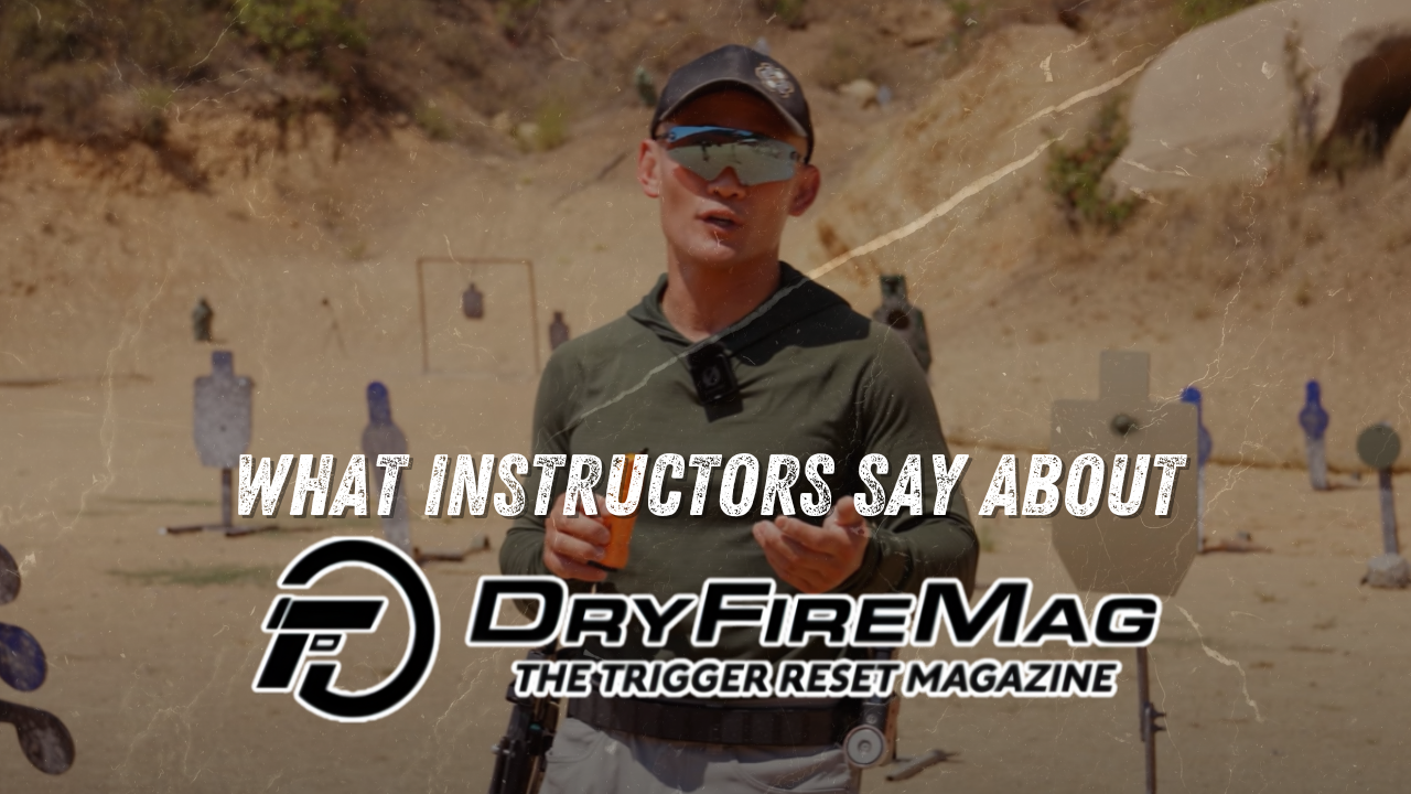 What Professional Instructors Say About DryFireMag